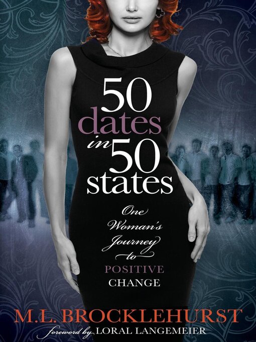 Title details for 50 Dates in 50 States by M.L. Brocklehurst - Available